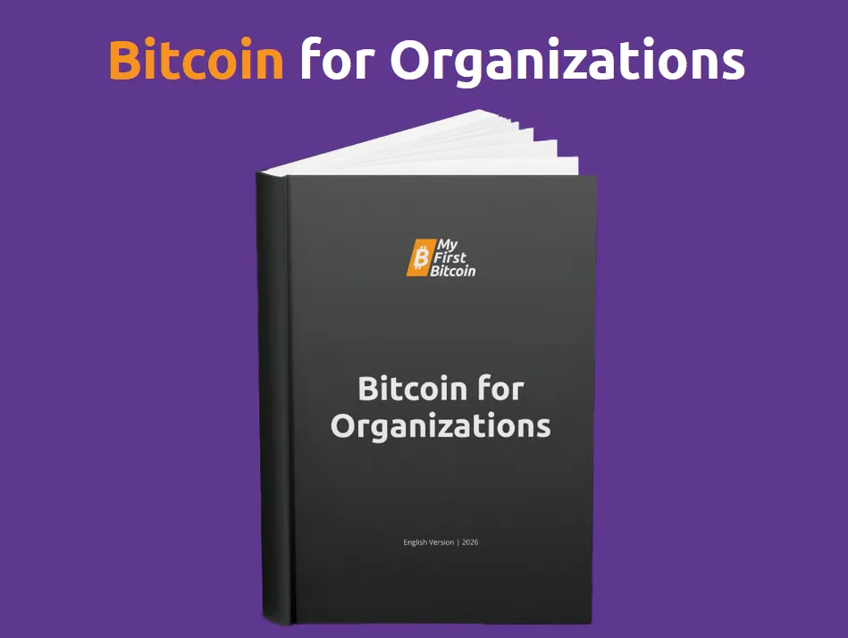 Bitcoin for Organizations - My First Bitcoin