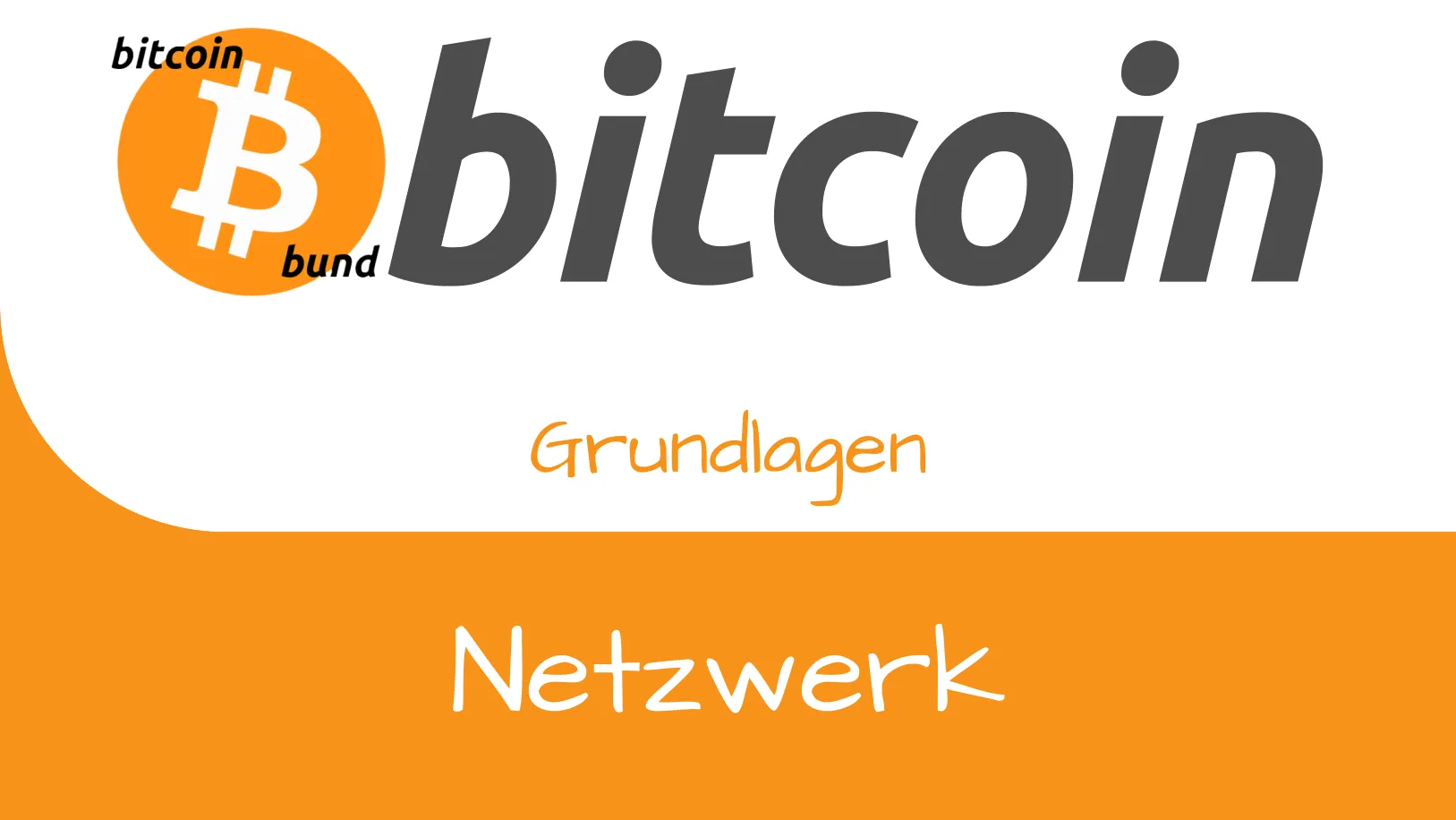 Bitcoin - Das Netzwerk