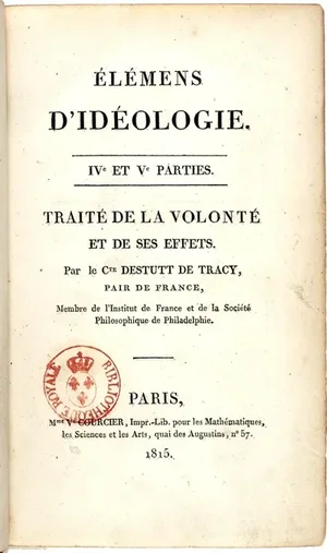 Destutt de Tracy, Traite de la Volonte et de ses Effets (1815)