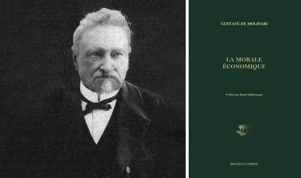 Gustave de Molinari and his work La Morale Economique (Institut Coppet edition)