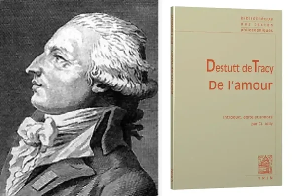 Destutt de Tracy and his work De l'amour (Vrin edition)