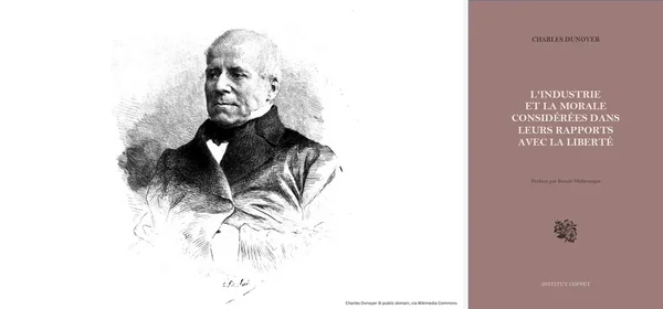Charles Dunoyer and his work L'industrie et la morale (Institut Coppet edition)
