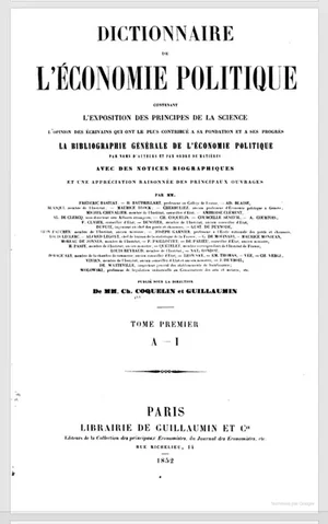 Coquelin and Guillaumin, Dictionnaire de l'economie politique (1852)