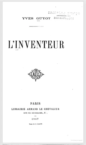 Yves Guyot, L'Inventeur (1867)