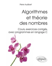 Algorithmes et Théorie des Nombres
