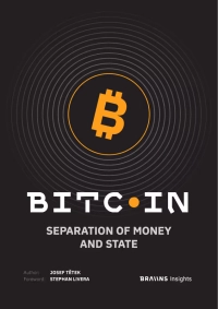 Bitcoin: Separation of Money and State