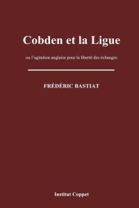 Cobden et la Ligue