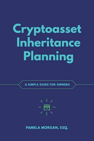 Cryptoasset Inheritance Planning