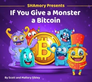 If you give a Monster a Bitcoin
