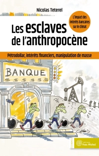 Les Esclaves de l'Antropocène