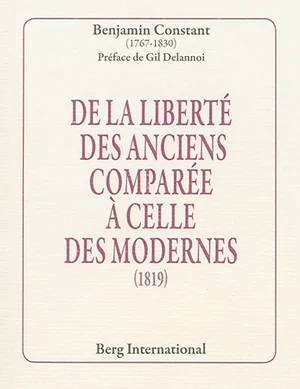 De la liberté des anciens comparée à celle des modernes