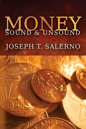 Money Sound and Unsound