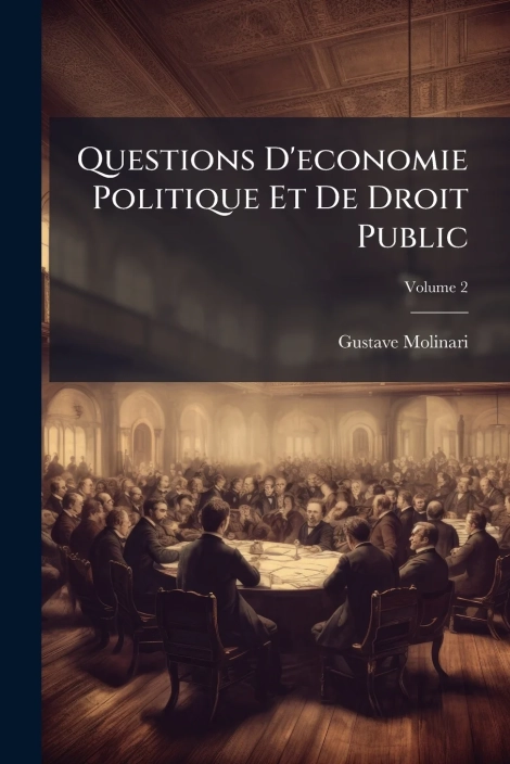 Questions d'économie politique et de droit public
