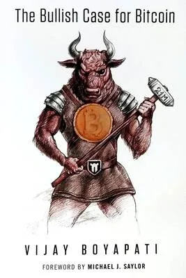 The Bullish Case for Bitcoin