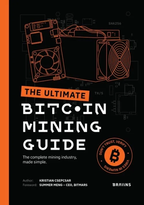 The Ultimate Bitcoin Mining Guide