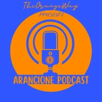 Arancione Podcast